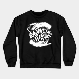 Bring Me Wine Halloween Crewneck Sweatshirt